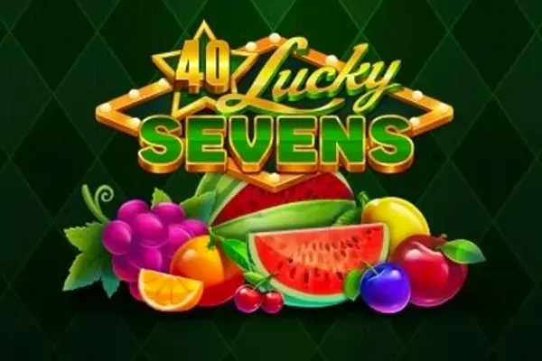 40 Lucky Sevens